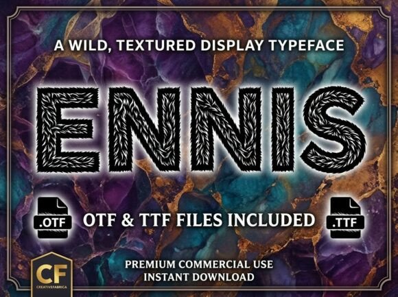 Ennis Font: Wild, Textured, and Memorable