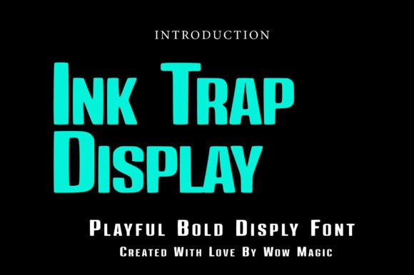 Ink Trap Display Font Review