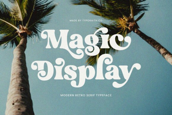 Magic Display: A Font for Timeless Branding