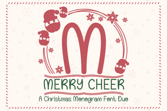 Merry Cheer Monogram: A Festive Typeface for Seasonal Publishing