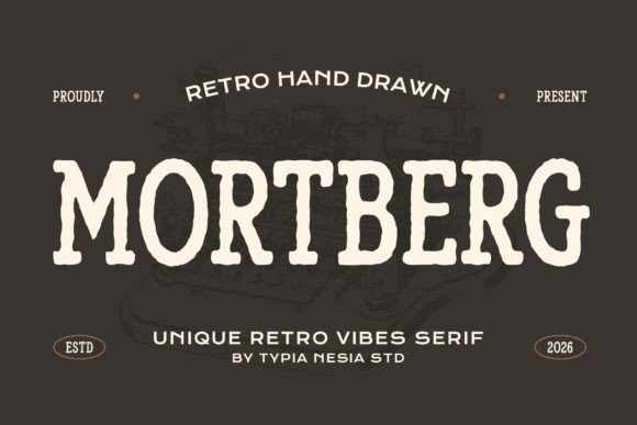 Mortberg – Bold Vintage Font for Branding