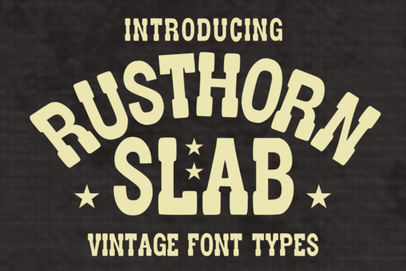 Rusthorn Slab: Bold Vintage Font